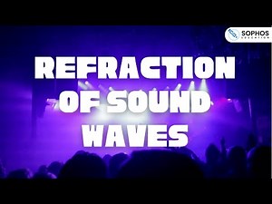 Refraction of Sound Waves