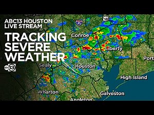 LIVE STREAM: ABC13 tracks potential severe weather in Houston