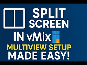vMix Split Screen Tutorial How to Use MultiView Like a Pro