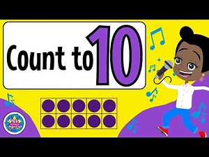 Learn to Count 1 to 10 | Fun Counting Song for Children
