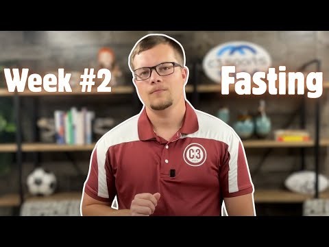 Spiritual Formation Course (Week #2): Fasting