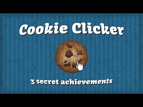 Cookie Clicker - 3 Secret Achievements