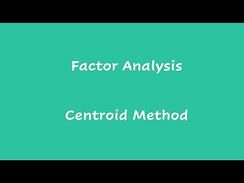 Factor Analysis - Centroid Method