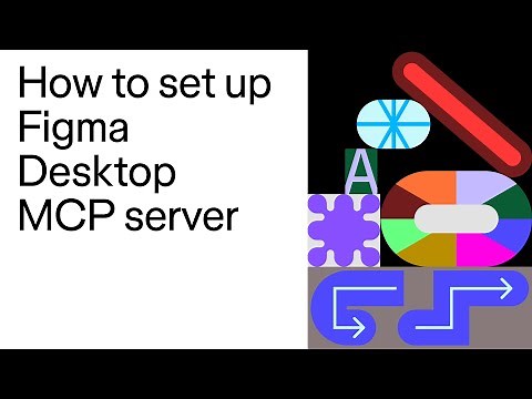 Figma tutorial: How to set up Figma desktop MCP server