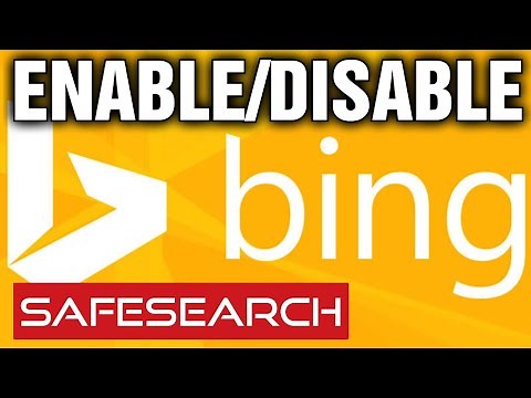 How to Turn SafeSearch on and off in Microsoft Bing - Updated 2021