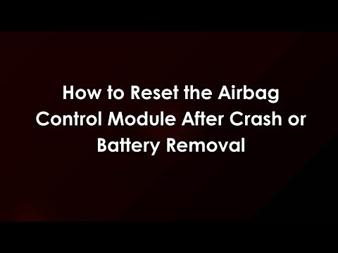 How to Reset the Airbag Control Module After Crash or Battery Removal