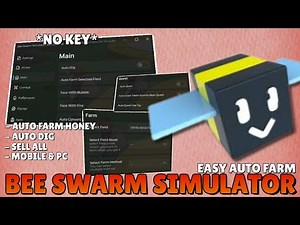 Bee Swarm Simulator Script *NO KEY* | Auto Farm Honey, Auto Dig, Auto Sell All...