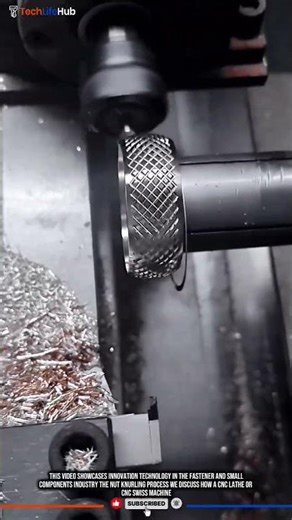 Innovation Technology fastener and small components industry: Nut Knurling Process #tech