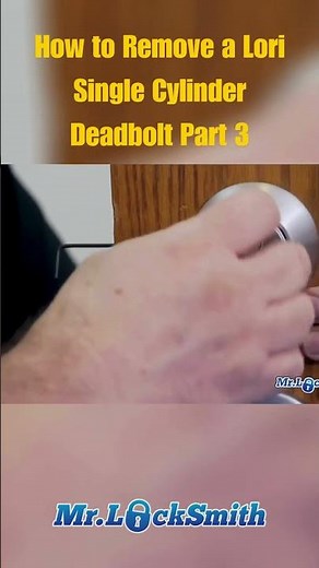 How to Remove a Lori Single Cylinder Deadbolt Part 3