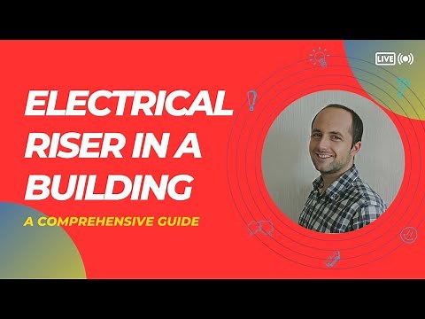 Understanding Electrical Risers in a Building: A Comprehensive Guide