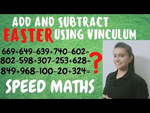 Add and subtract faster using vinculum/Maths Trick/Vedic Maths/Speed Maths