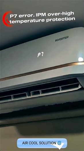 ERROR CODE P7 Fault Split AC inverter AC Repair #airconditioner #cool #shortsfeed #shorts #shortvido