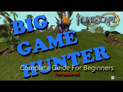 RuneScape3 Big Game Hunter Full guide for beginners. Rs3 BGH (Remastered)