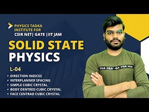 solid state physics| direction indices | simple cubic , body centered cubic , face centered cubic