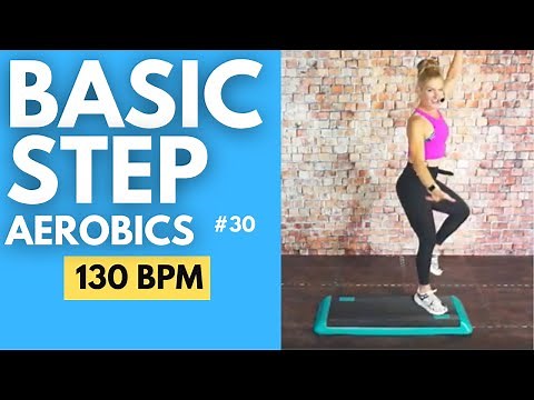 Basic Step Aerobics 30 Minutes beginner step Workout 💦 130 bpm 💦 #41