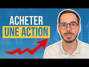 COMMENT ACHETER UNE ACTION EN BOURSE 📈