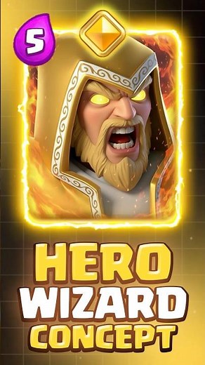 🔶HERO Wizard Concept #clashroyale