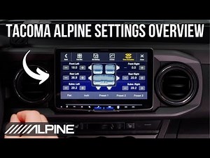 Toyota Tacoma Alpine Audio Settings Overview | 2016 - 2023 Toyota Tacoma