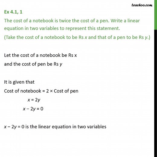 Ex 4.1, 1 - The cost of a notebook is twice cost of a pen