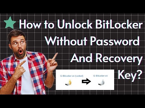 How to Unlock BitLocker Without Password and Recovery Key?