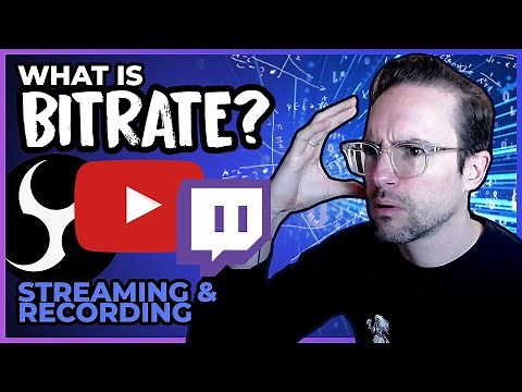 BITRATE Explained | Best Settings in OBS