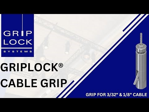 Griplock Cable Grip - For 3/32" & 1/8" Cable