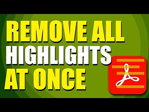 How To Remove All Highlights In PDF At Once (Quick & Easy)