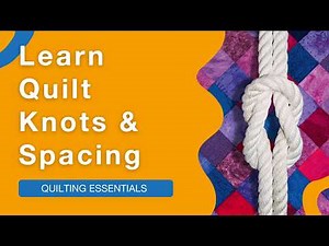 🪢 How To Hand Tie A Quilt For Beginners: The Knots