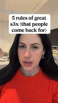 5 Rules of Great Sex (Ppl come back for)