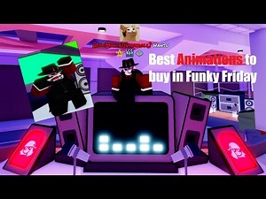Top 10 Best Animations to use in Funky Friday