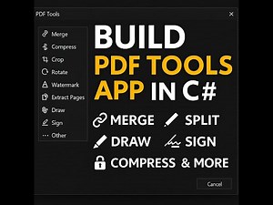 Create a Complete PDF Editor App in C# – Merge, Compress, Draw & More! Part 1