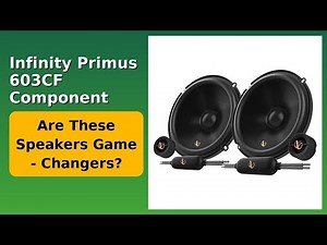 REVIEW (2025): Infinity Primus 603CF Component Speakers. Features.