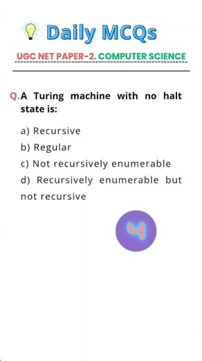 A Turing Machine with No Halt State Is Called What? | UGC NET CS MCQ | Daily MCQs
