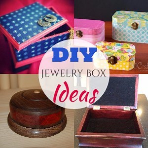 24 DIY Jewelry Box Ideas You Can Make Easily - DIYnCrafty