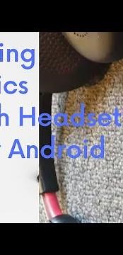 Connecting Plantronics Voyager Focus Bluetooth headset to Android mobile device in English