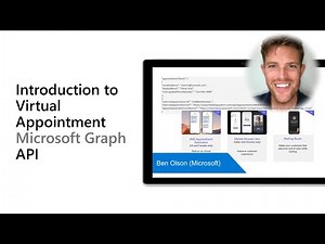 Introduction to Virtual Appointment Microsoft Graph API