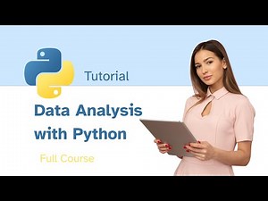 Data Analysis with Python Full Course Tutorial