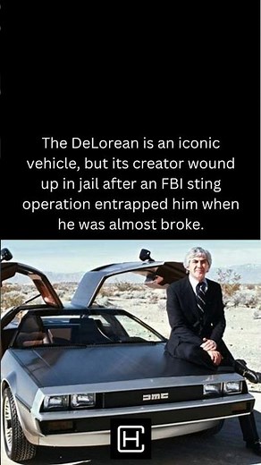 From Dream Car to FBI Sting: The Crazy Fall of John DeLorean