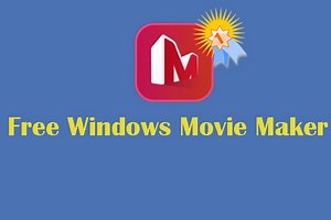 Best Free Windows Movie Maker – MiniTool MovieMaker
