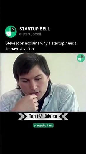 Why startup vision is important according to Steve Jobs