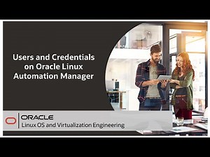 Users and Credentials on Oracle Linux Automation Manager