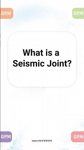 Understanding Seismic Joints: Making Buildings Earthquake-Resilient | Civil Engineering Basics