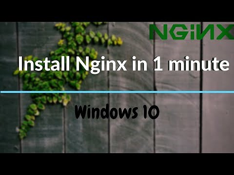 How to Install Nginx server on Windows 10/8/7 64 bit 1 Minute 2020.
