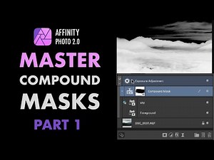 AFFINITY PHOTO 2.0: HOW TO USE COMPOUND MASKS (PART 1)