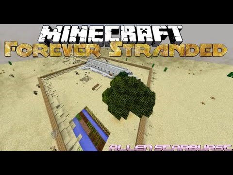 Modded Minecraft Forever Stranded Playthrough (Part 4)
