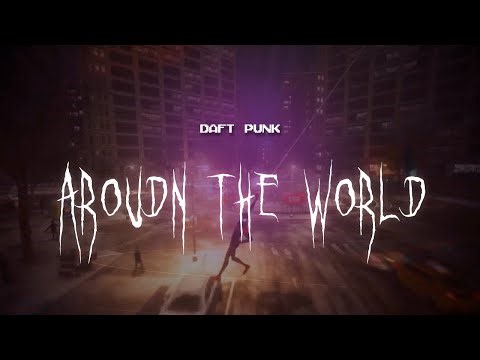 daft punk - around the world [ sped up ] lyrics