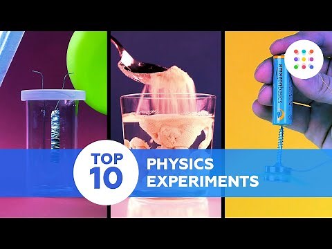 TOP 10 physics experiments to do at home
