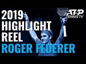 ROGER FEDERER: 2019 ATP Highlight Reel