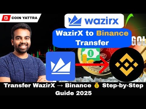 💰 How to Transfer from WazirX to Binance | Complete Step-by-Step Crypto Guide 2025