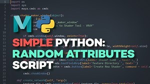 How to Quickly Randomize Attributes in Maya With Python